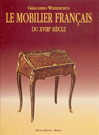 Wannenes G. - Le Mobilier Français du XVIII siecle