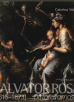 Volpi C. - Salvator Rosa 1615-1673 Pittore famoso